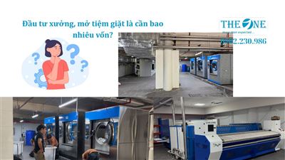Đầu tư xưởng, mở tiệm giặt là cần bao nhiêu vốn?
